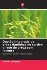 Gest?o integrada de ervas daninhas no cultivo direto de arroz sem lavoura