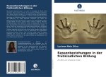 Rassenbeziehungen in der frühkindlichen Bildung
