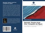 Nomadic Theatre Expt One: Compadre de Ogum