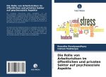 Die Rolle von Arbeitsrisiken im öffentlichen und privaten Sektor auf psychosoziale Aspekte