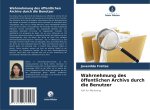 Wahrnehmung des öffentlichen Archivs durch die Benutzer