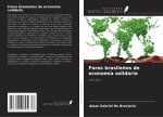 Foros brasile?os de economía solidaria