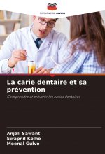 La carie dentaire et sa prévention