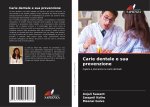 Carie dentale e sua prevenzione