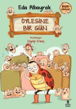 Bumcikiler 2 - Öylesine Bir Gün