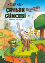 Caylak Savascinin Güncesi - 1 Yeni Bir Savasci