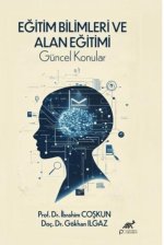 Egitim Bilimleri ve Alan Egitimi Güncel Konular