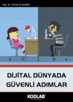 Dijtal Dünyada Güvenli Adimlar