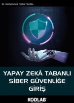 Yapay Zeka Tabanli Siber Güvenlige Giris