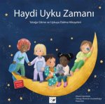 Haydi Uyku Zamani - Yataga Gitme ve Uykuya Dalma Hikayeleri