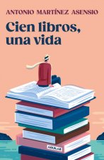 Cien Libros, Una Vida / One Hundred Books and One Life