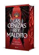 Las cenizas y el rey maldito (Edición Deluxe)
