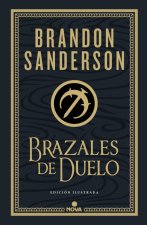 Brazales de Duelo (Ed. Ilustrada) (Wax & Wayne: edición ilustrada 3)