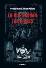 Lo que sue?an los dioses