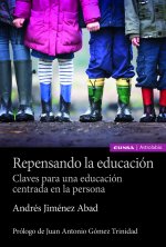 REPENSANDO LA EDUCACIÓNCLAVES PARA UNA EDUCACIÓN CENTRADA EN LA PERSONA