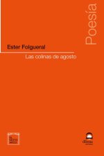 Las colinas de Agosto