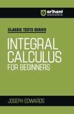 Integral Calculus for Begineers