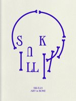 Skulls: Art In Bone