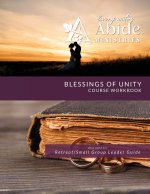 Blessings of Unity - Course Workbook (& Leader Guide)