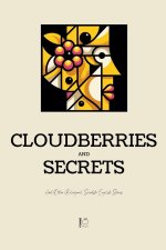 Cloudberries and Secrets And Other Bilingual Swedish-English Stories