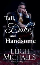 Tall, Duke, and Handsome