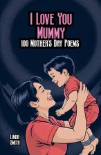 I Love You Mummy