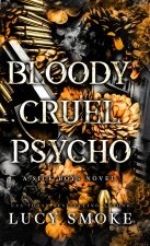 Bloody Cruel Psycho