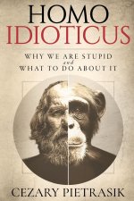 Homo Idioticus