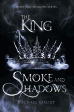 The King of Smoke and Shadows