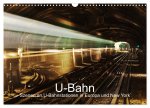 U-Bahn - Szenen an U-Bahnstationen in Europa und New York (Wandkalender 2026 DIN A3 quer), CALVENDO Monatskalender