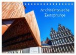Architektonische Zeitsprünge (Tischkalender 2026 DIN A5 quer), CALVENDO Monatskalender