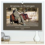 Ilmenau in Thüringen. Goethe- und Universitätsstadt (hochwertiger Premium Wandkalender 2026 DIN A2 quer), Kunstdruck in Hochglanz