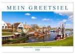 Mein Greetsiel (Wandkalender 2026 DIN A3 quer), CALVENDO Monatskalender