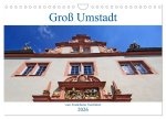 Groß Umstadt vom Frankfurter Taxifahrer (Wandkalender 2026 DIN A4 quer), CALVENDO Monatskalender