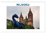 Worms - Ansichtssache (Wandkalender 2026 DIN A4 quer), CALVENDO Monatskalender
