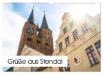 Grüße aus Stendal: Kalender 2026 (Wandkalender 2026 DIN A3 quer), CALVENDO Monatskalender