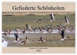 Gefiederte Schönheiten - Wildgänse in Norddeutschland (Tischkalender 2026 DIN A5 quer), CALVENDO Monatskalender