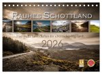 Rauhes Schottland (Tischkalender 2026 DIN A5 quer), CALVENDO Monatskalender