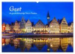 Gent - die geschichtsträchtige Perle in Flandern (Wandkalender 2026 DIN A2 quer), CALVENDO Monatskalender