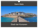 Saint Malo - Stadt der Korsaren (Wandkalender 2026 DIN A4 quer), CALVENDO Monatskalender