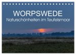 Worpswede - Naturschönheiten im Teufelsmoor (Tischkalender 2026 DIN A5 quer), CALVENDO Monatskalender