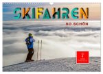 Skifahren - so schön (Wandkalender 2026 DIN A3 quer), CALVENDO Monatskalender