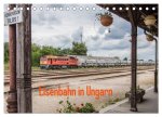 Eisenbahn in Ungarn (Tischkalender 2026 DIN A5 quer), CALVENDO Monatskalender