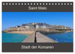 Saint Malo - Stadt der Korsaren (Tischkalender 2026 DIN A5 quer), CALVENDO Monatskalender