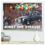 Kunst der Strasse (hochwertiger Premium Wandkalender 2026 DIN A2 quer), Kunstdruck in Hochglanz