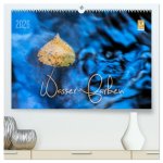 Wasser-Farben (hochwertiger Premium Wandkalender 2026 DIN A2 quer), Kunstdruck in Hochglanz