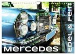 Mercedes Edel & Fein (Wandkalender 2026 DIN A4 quer), CALVENDO Monatskalender
