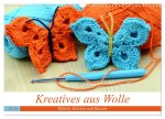 Kreatives aus Wolle - Häkeln, Stricken und Basteln (Wandkalender 2026 DIN A3 quer), CALVENDO Monatskalender
