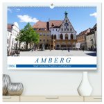 Amberg - Stadt zwischen Tradition und Moderne (hochwertiger Premium Wandkalender 2026 DIN A2 quer), Kunstdruck in Hochglanz