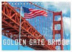 Golden Gate Bridge - Synonym für San Francisco (Tischkalender 2026 DIN A5 quer), CALVENDO Monatskalender